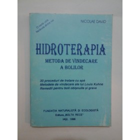 HIDROTERAPIA   METODA  DE  VINDECARE  A  BOLILOR  -  NICOLAE  DAVID
